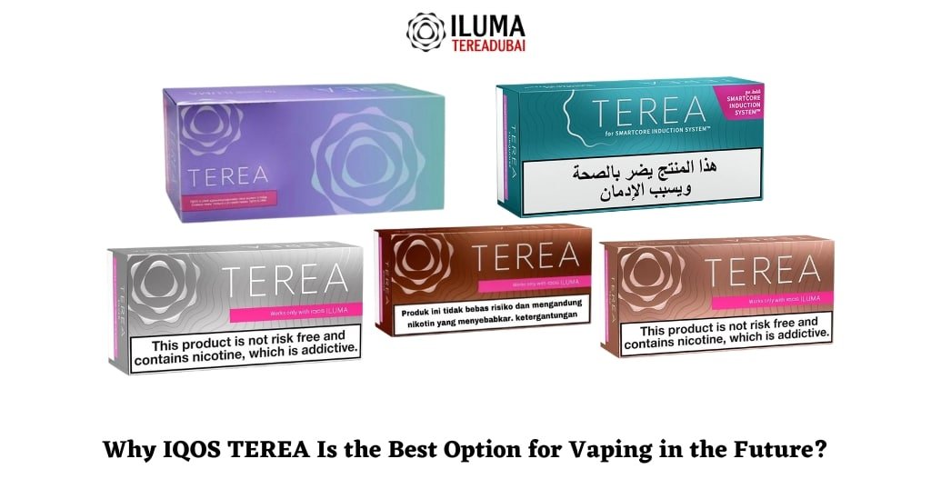 Why IQOS TEREA Is the Best Option for Vaping in the Future?